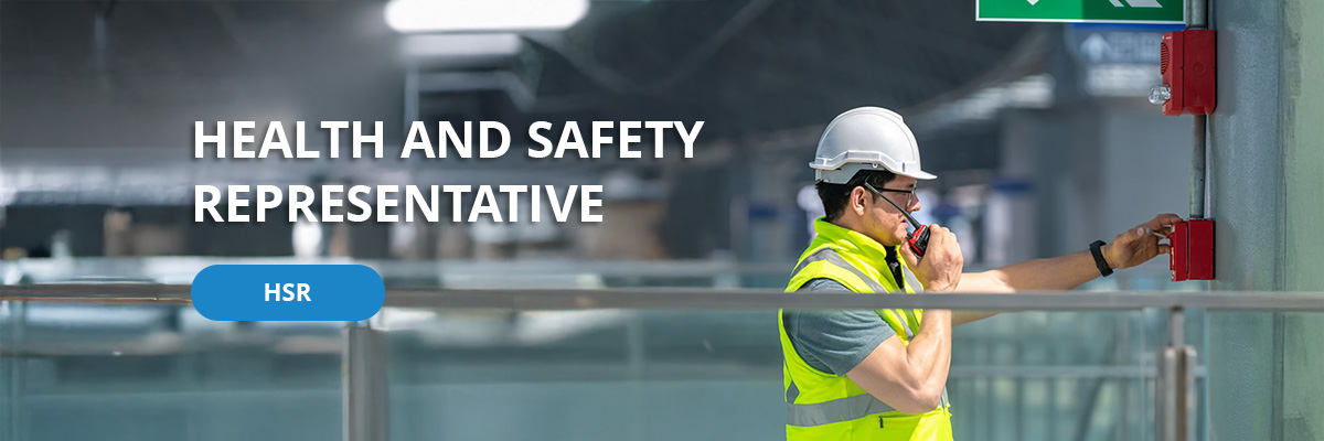 Health and Safety Representative (HSR)